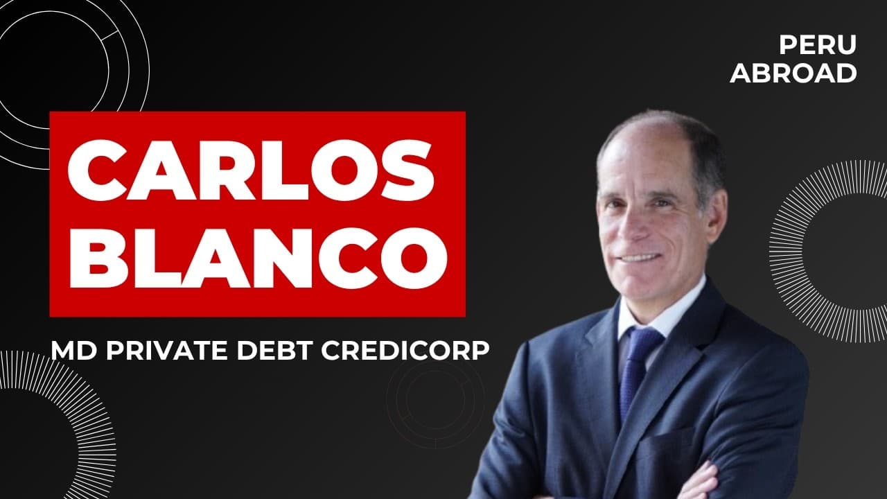 Community Series | Carlos Blanco | Credicorp